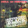 Reverend Black Network - Hell or Heaven