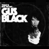 Gus Black - Today Is Not The Day To F#@k With Gus Black
