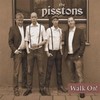 The Pisstons - Walk On!