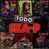 Ska-P - Todo (CD & DVD)