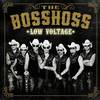The BossHoss - Low Voltage