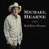 Michael Hearne - Red River Dreams