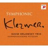 David Orlowsky Trio / Kammerakademie Potsdam - Symphonic Klezmer