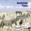 Deckchair Poets - Who Needs Pyjamas?